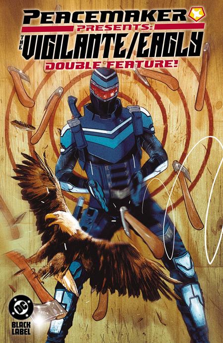 PEACEMAKER PRESENTS THE VIGILANTE/EAGLY DOUBLE FEATURE TP (Limit 2 Per Cover) (rel:11/11)