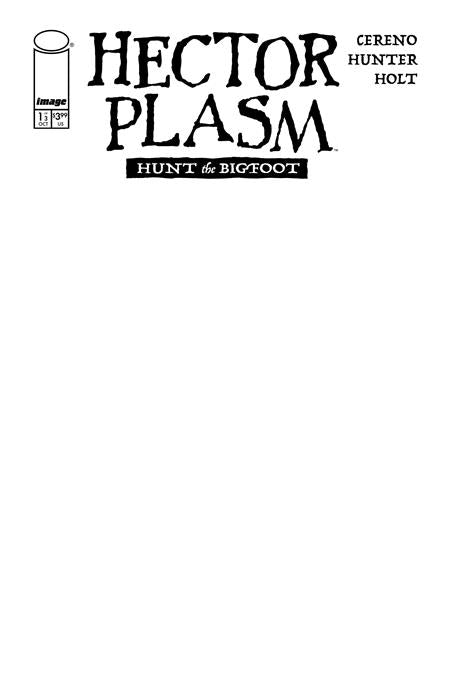 HECTOR PLASM HUNT THE BIGFOOT #1 (OF 3) (MR) (Limit 2 Per Cover) (rel:10/15)
