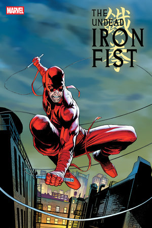 THE UNDEAD IRON FIST #2 (Limit 2 Per Cover) (rel:10/22)
