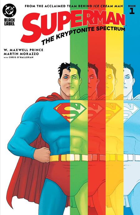 SUPERMAN THE KRYPTONITE SPECTRUM #1 (OF 5) (Limit 2 Per Cover) (rel:08/13)~