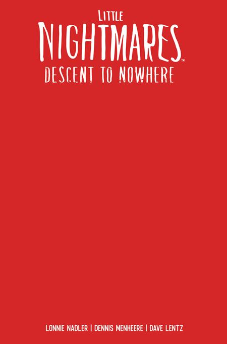 LITTLE NIGHTMARES DESCENT TO NOWHERE #1 (OF 4) (Limit 2 Per Cover) (rel:10/08)