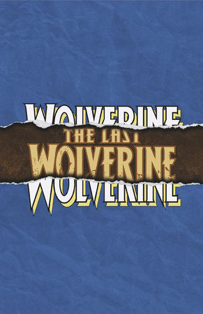 WOLVERINE #13 (Limit 2 Per Cover) (rel:09/03)