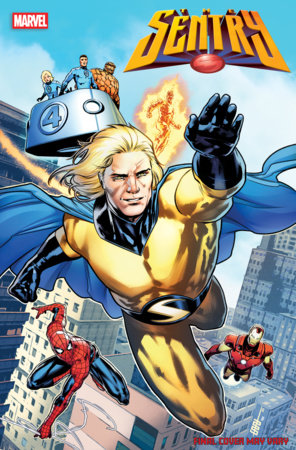SENTRY #1 (Limit 2 Per Cover) (rel:03/18)~