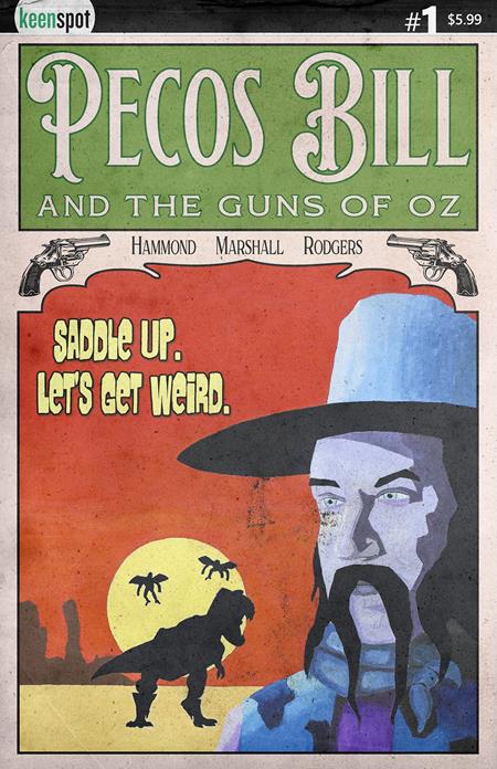 PECOS BILL & THE GUNS OF OZ #1 (MR) (Limit 2 Per Cover) (rel:11/19)