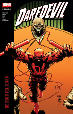 Daredevil Modern Era Epic Collection: The Devil In Cell-Block D TP (Limit 2 Per Cover) (rel:07/01)