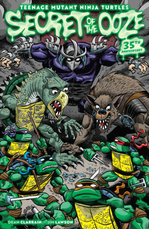 Teenage Mutant Ninja Turtles: Secret of the Ooze--35th Anniversary HC (Limit 1 Per Cover) (rel:10/06)