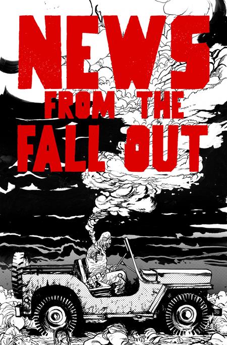 NEWS FROM THE FALLOUT #5 (OF 6) (MR) (Limit 2 Per Cover) (rel:10/22)