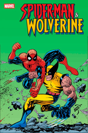 SPIDER-MAN & WOLVERINE #2 (Limit 2 Per Cover) (rel:06/25)~
