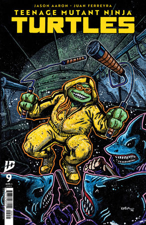 Teenage Mutant Ninja Turtles #9 (Limit 2 Per Cover) (rel:06/11)~