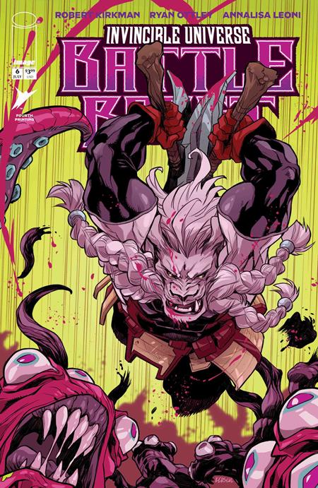 INVINCIBLE UNIVERSE BATTLE BEAST #6 4TH PTG (Limit 1 Per Cover) (rel:07/15)