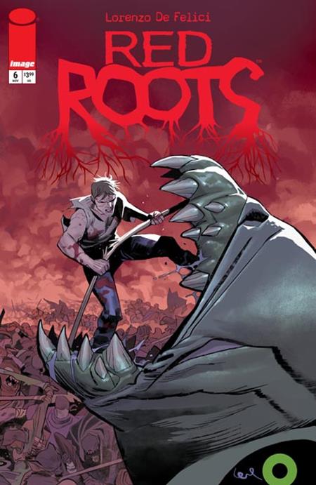 RED ROOTS #6 (Limit 2 Per Cover) (rel:11/25)