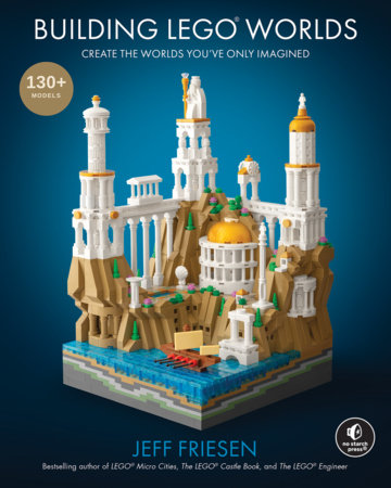 Building LEGO® Worlds Create the Worlds You've Only Imagined HC (Limit 1 Per Cover) (rel:09/08)