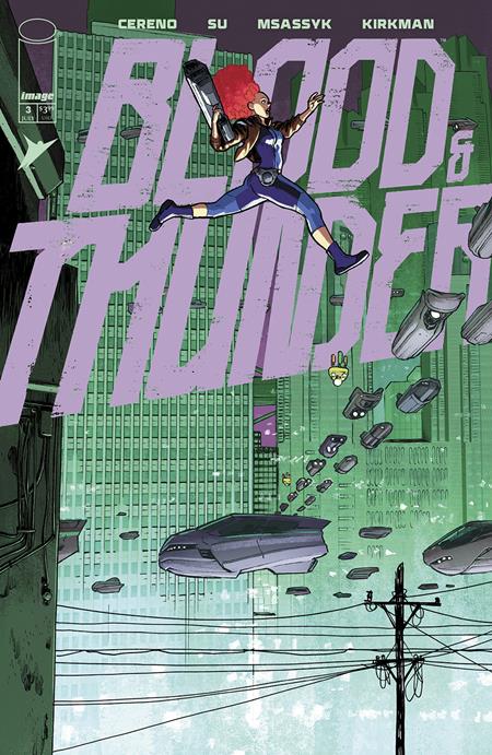 BLOOD & THUNDER #3 (Limit 2 Per Cover) (rel:07/16)~