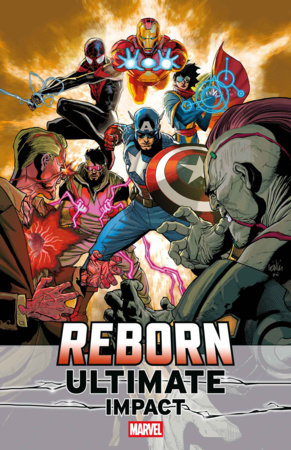 ULTIMATE IMPACT: REBORN #4 (Limit 2 Per Cover) (rel:08/19)