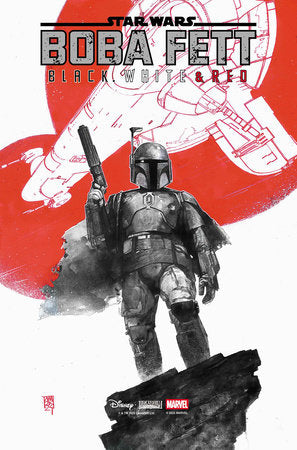 STAR WARS: BOBA FETT - BLACK, WHITE & RED #1 (Limit 2 Per Cover) (rel:09/17)~