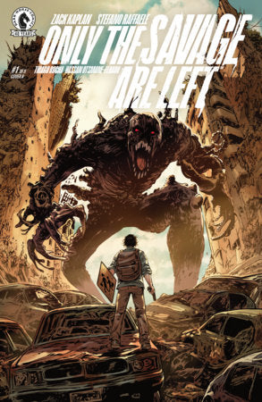Only the Savage Are Left #1 (Limit 1 Per Cover) (rel:06/03)~