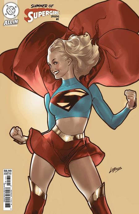 SUMMER OF SUPERGIRL SPECIAL #1 (ONE SHOT) (Limit 2 Per Cover) (rel:06/24)