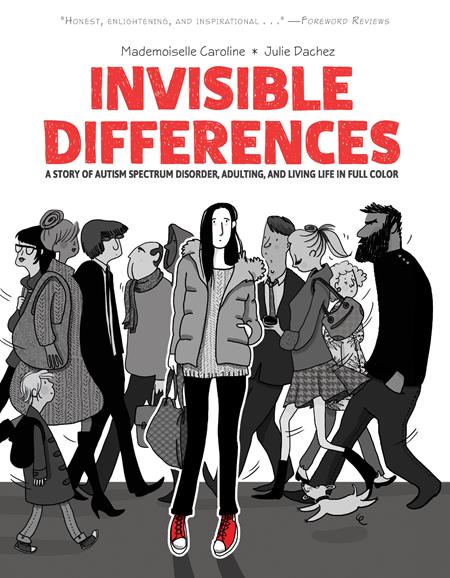 INVISIBLE DIFFERENCES A STORY OF AUTISM SPECTRUM DISORDER ADULTING AND LIVING LIFE IN FULL COLOR TP (MR) (Limit 2 Per Cover) (rel:09/10)