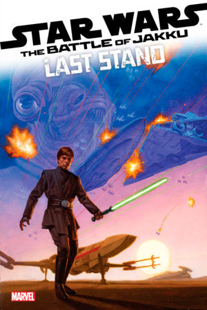 STAR WARS: BATTLE OF JAKKU - LAST STAND #1 (rel:12/26)