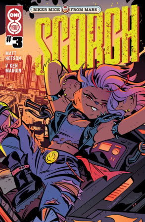 BIKER MICE FROM MARS SCORCH #3 (Limit 2 Per Cover) (rel:10/28)