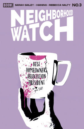 Neighborhood Watch #3 (Limit 1 Per Cover) (rel:07/01)~
