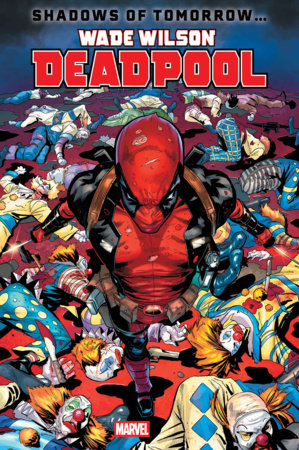 WADE WILSON: DEADPOOL #2 (Limit 2 Per Cover) (rel:03/18)~