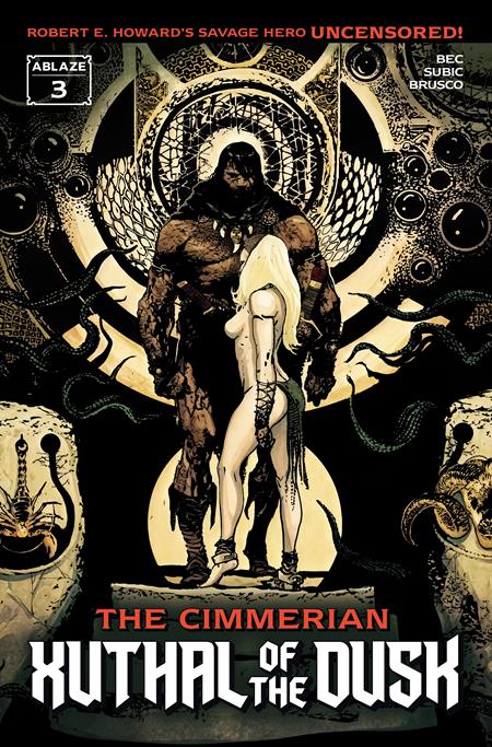 CIMMERIAN XUTHAL OF THE DUSK #3 (OF 3) (MR) (Limit 2 Per Cover) (rel:09/23)
