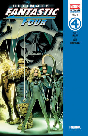 Ultimate Fantastic Four Epic Collection: Frightful TP (Limit 1 Per Cover) (rel:06/30)