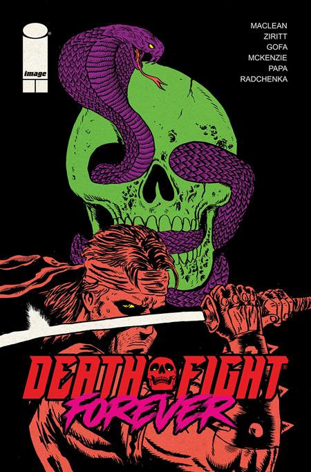 DEATH FIGHT FOREVER #1 (OF 5) (MR) (Limit ONE Per Cover) (rel:02/18)~