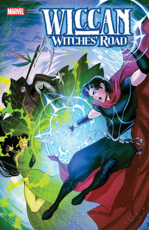 WICCAN: WITCHES' ROAD #4 (Limit 2 Per Cover) (rel:03/25)~
