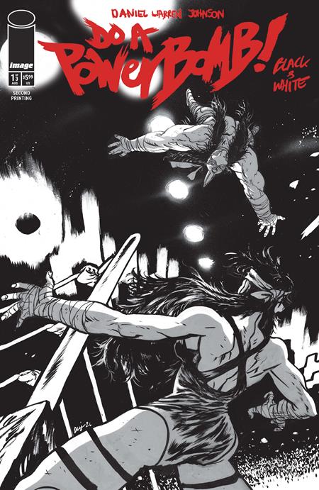DO A POWERBOMB BLACK AND WHITE #1 (OF 3) 2ND PTG (Limit 1 Per Cover) (rel:08/05)