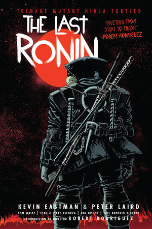 Teenage Mutant Ninja Turtles: The Last Ronin TP (Limit 1 Per Cover) (rel:08/25)