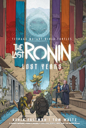 Teenage Mutant Ninja Turtles: The Last Ronin--Lost Years TP (Limit 1 Per Cover) (rel:08/25)