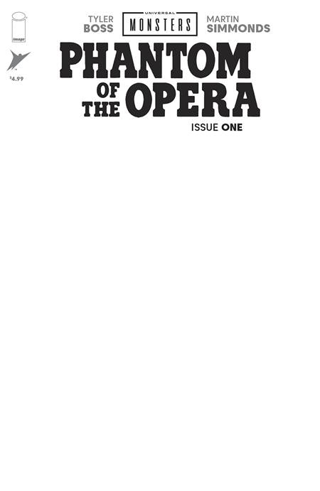 UNIVERSAL MONSTERS PHANTOM OF THE OPERA #1 (OF 4) (Limit 2 Per Cover) (rel:02/25)~