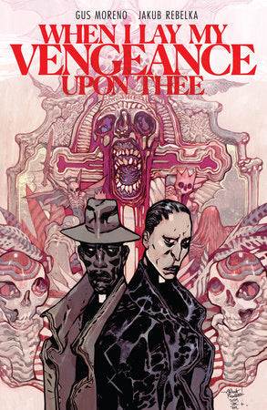 When I Lay My Vengeance Upon Thee TP (Limit 2 Per Cover) (rel:01/06)