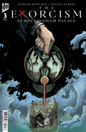 The Exorcism at Buckingham Palace #3 (Limit 1 Per Cover) (rel:06/03~