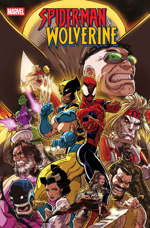 SPIDER-MAN & WOLVERINE #10 (Limit 2 Per Cover) (rel:02/25)~