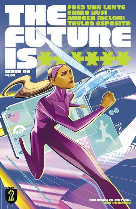 FUTURE IS ****** #2 Second Printing (MR) (Limit 2 Per Cover) (rel:07/09)~