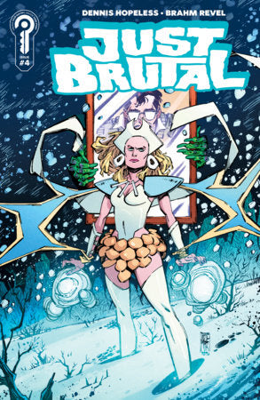 Just Brutal #4 (Limit 1 Per Cover) (rel:07/08)