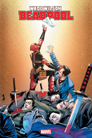 WADE WILSON: DEADPOOL #4 (Limit 2 Per Cover) (rel:05/06)~