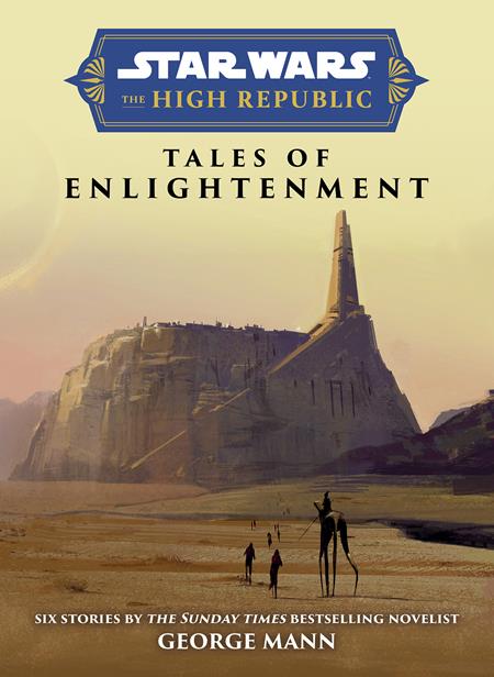 STAR WARS INSIDER TP THE HIGH REPUBLIC TALES OF ENLIGHTENMENT TRADE EDITION (Limit 2 Per Cover) (rel:10/15)