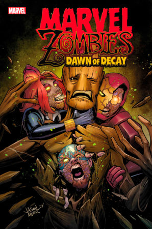 MARVEL ZOMBIES: DAWN OF DECAY #1 (rel:9/4)