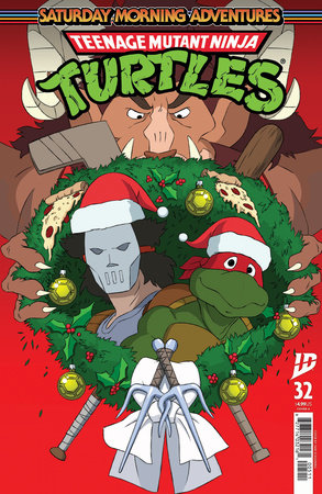 Teenage Mutant Ninja Turtles: Saturday Morning Adventures #32 (Limit 2 Per Cover) (rel:12/24)
