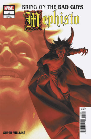 BRING ON THE BAD GUYS: MEPHISTO #1 (Limit 2 Per Cover) (rel:08/27)~