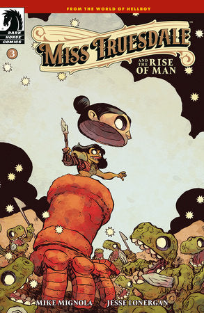 Miss Truesdale and the Rise of Man #3 (Limit 2 Per Cover) (rel:02/25)~