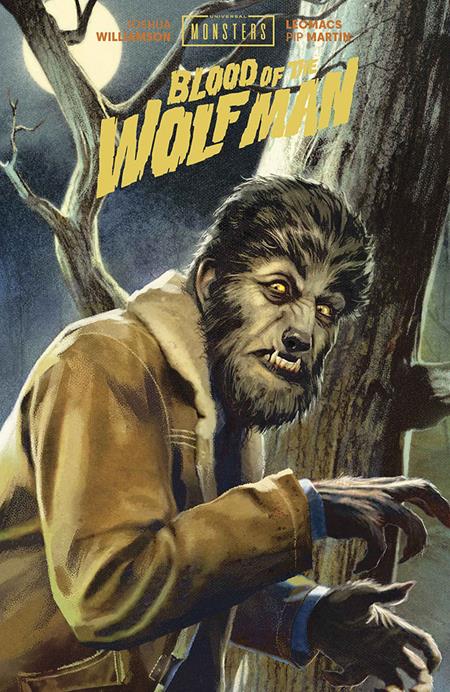 UNIVERSAL MONSTERS BLOOD OF THE WOLF MAN HC (Limit 1 Per Cover) DIRECT MARKET EXCLUSIVE JOSHUA MIDDLETON CVR (MR) (rel:01/20)