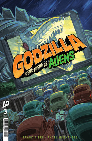 Godzilla: Here There Be Aliens #3  (Limit 2 Per Cover) (rel:08/13)~