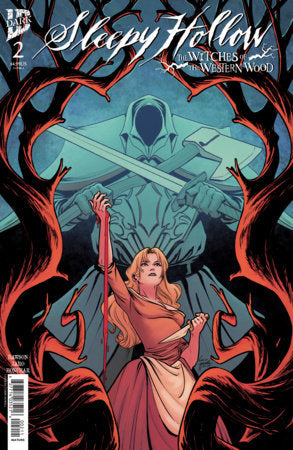 Sleepy Hollow: The Witches of the Western Wood #2 (Limit 1 Per Cover) (rel:06/17)~