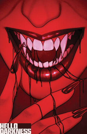 Hello Darkness #23 (Limit 2 Per Cover) (rel:07/22)