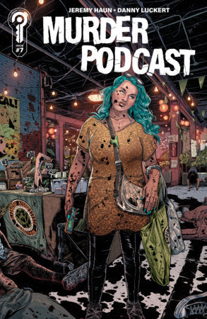 Murder Podcast #7 (Limit 1 Per Cover) (rel:05/20)~